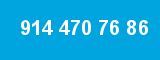 914 470 76 86